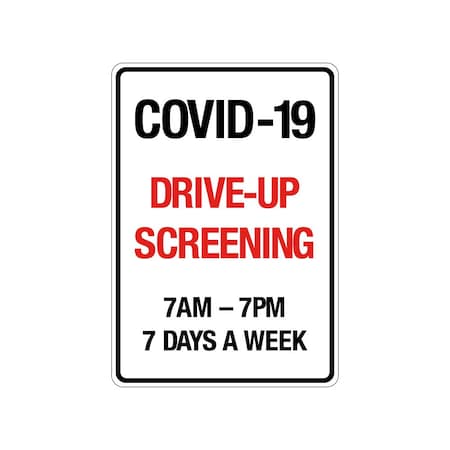COVID-19 Drive-Up Screening Sign, 24 W X 36 H, English, Aluminum